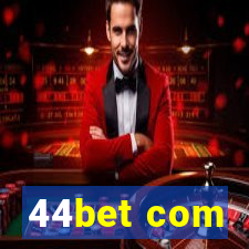 44bet com